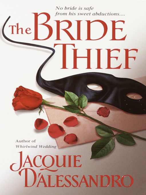 Title details for The Bride Thief by Jacquie D'Alessandro - Available